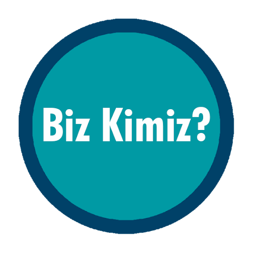 Biz Kimiz ?